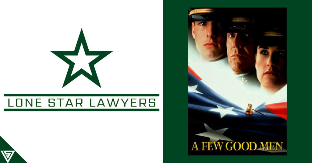 Lone Star Lawyers - A Few Good Men